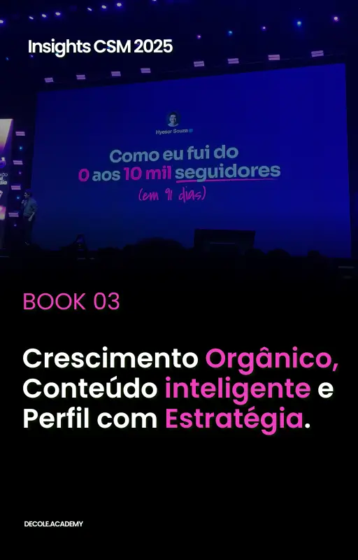 E-BOOK 03 - Crescimento Orgânico, Conteúdo inteligente e Perfil com Estratégia.