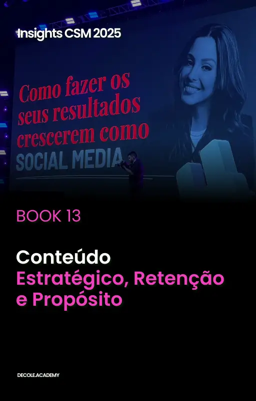 E-BOOK 13 - Conteúdo Estratégico, Retenção e Propósito